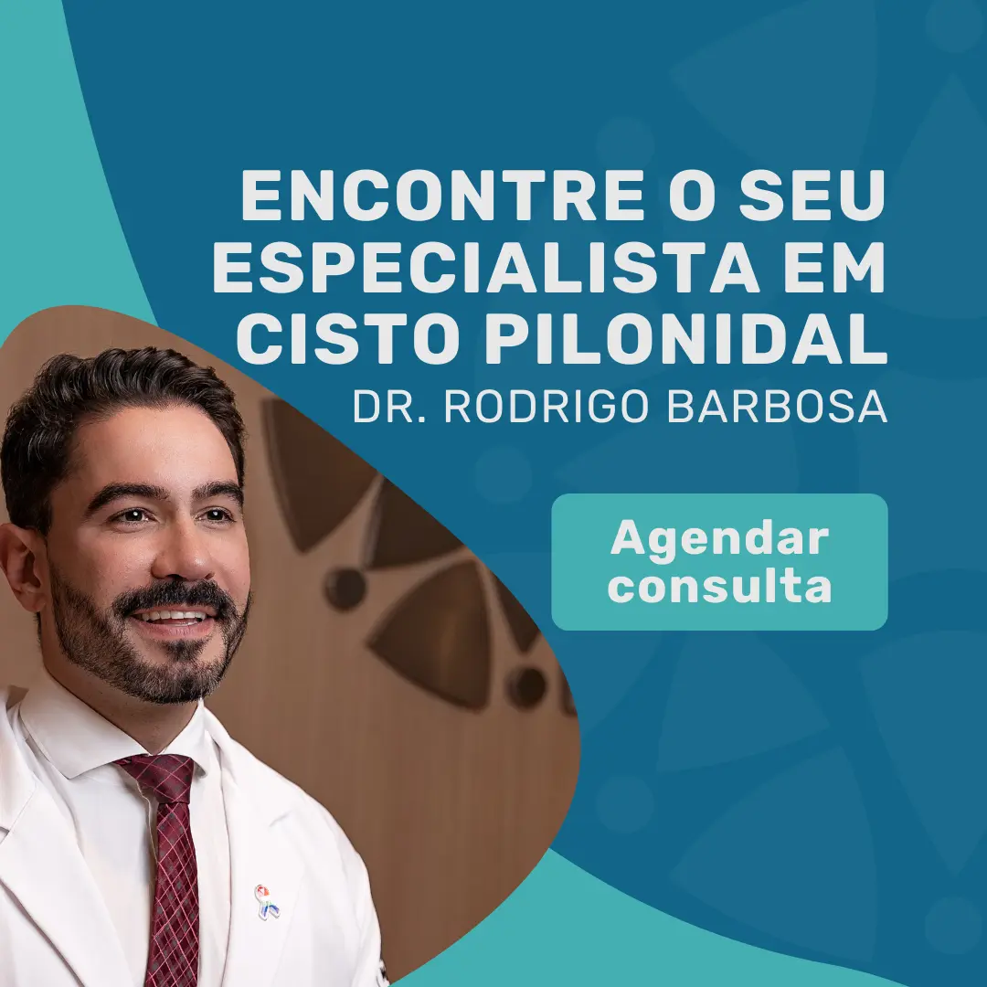 Dr. Rodrigo Barbosa, o seu especialista em cisto pilonidal em São Paulo