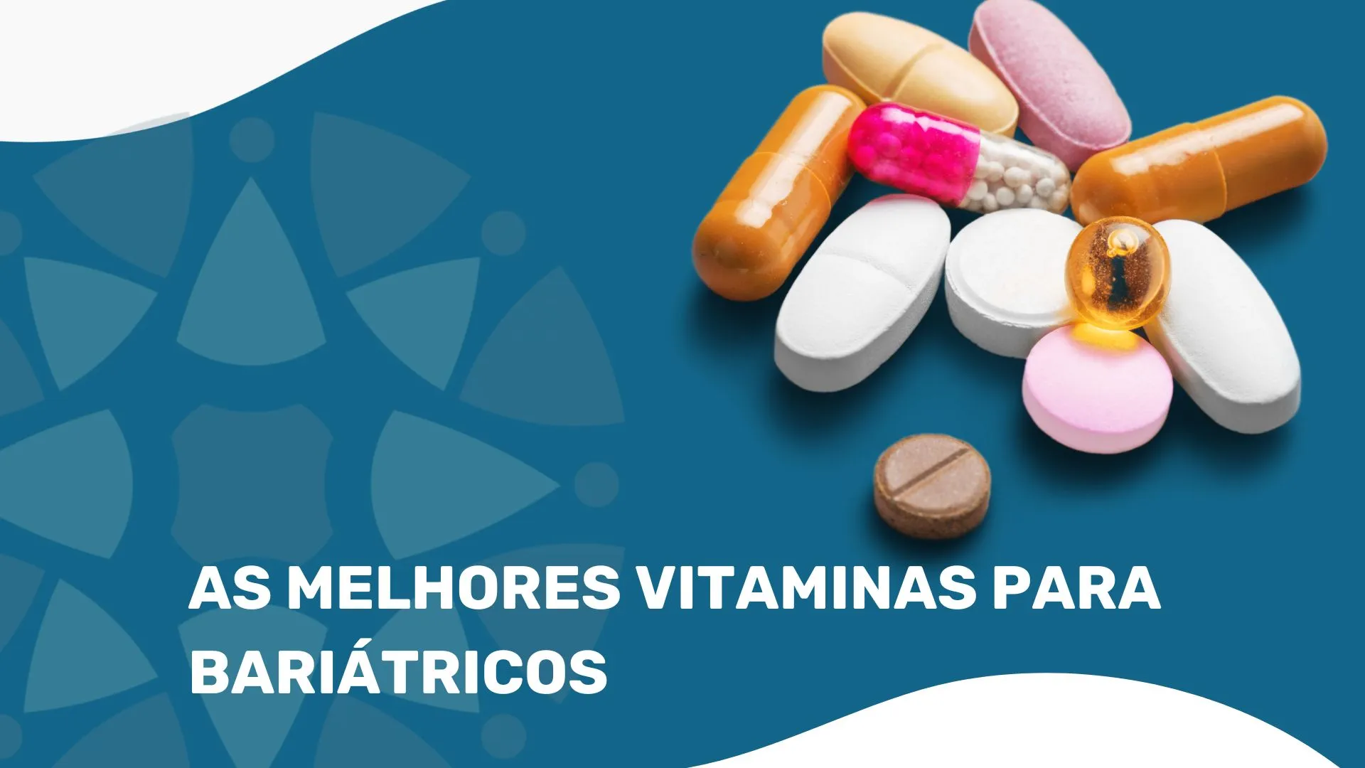 Veja uma Lista das Melhores Vitaminas para Bariátricos elaboradas por um Especialista